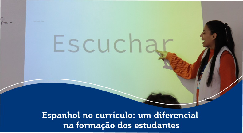 Espanhol no currículo: um diferencial na formação dos estudantes