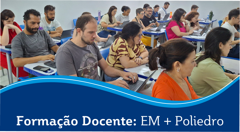Formação Docente: Ensino Médio + Poliedro